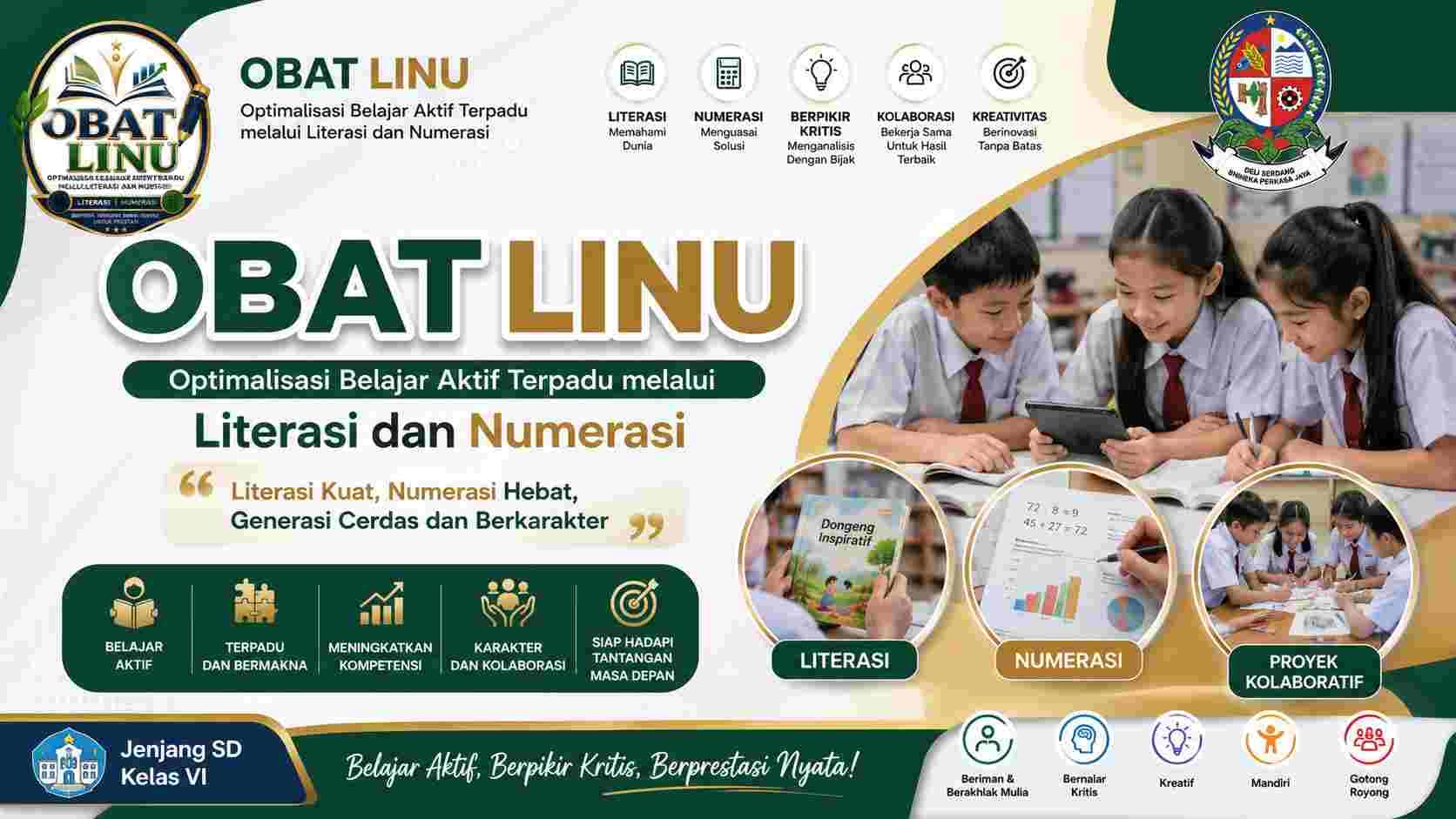 KETIKA LITERASI DAN NUMERASI MENJADI BUDAYA BELAJAR:PRAKTIK BAIK PEMBELAJARAN MENDALAM MELALUI PROGRAM OBAT LINU